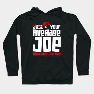 National Joe Day – March Hoodie